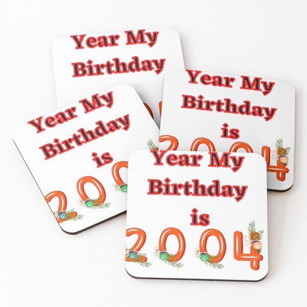 Item preview, Year My Birthday is 2004 designed and sold by ASboom.