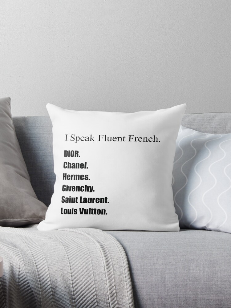 I Speak Fluent French Throw Pillow for Sale by markdn45