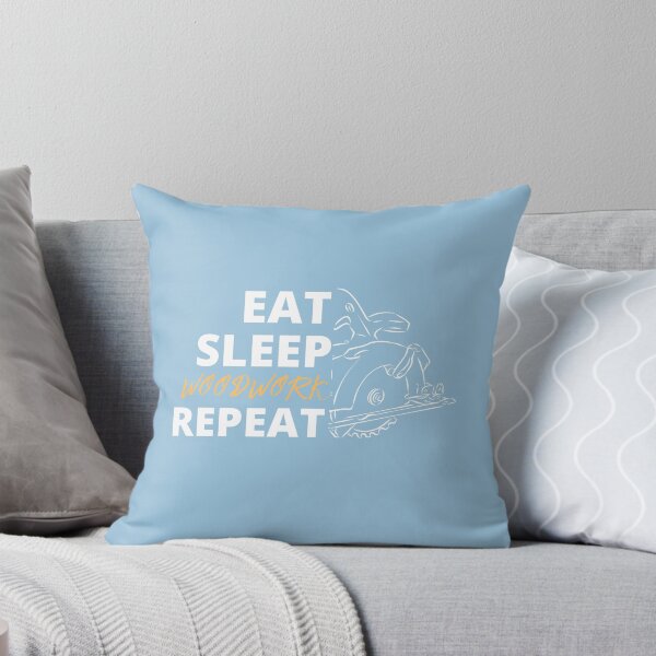 Item preview, Eat Sleep Woodwork Repeat-  Woodworking Carpentry Fun Graphic - Fun Woodworking Gifts  designed and sold by WoodWorkingInc.