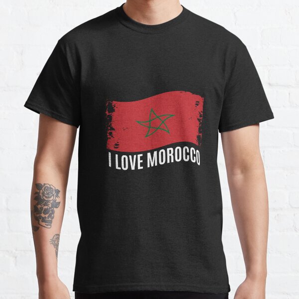 I LOVE MOROCCO, SAHARA, BEACHES, OLD MEDINAS AND HISTORY Classic T-Shirt