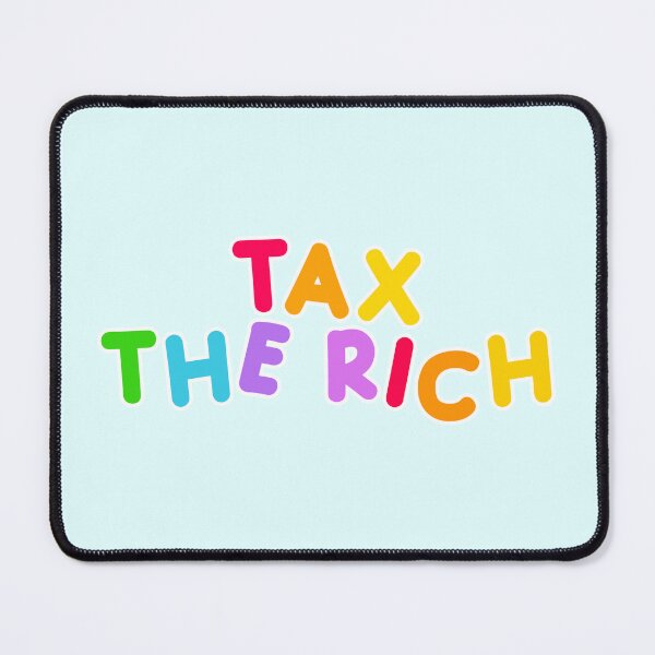 Item preview, Tax the Rich designed and sold by voltzandvoices.