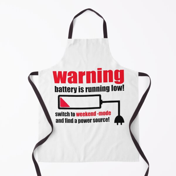 Item preview, warning battery is running low switch to weekend mode and find a power source! designed and sold by AyoubShop55.