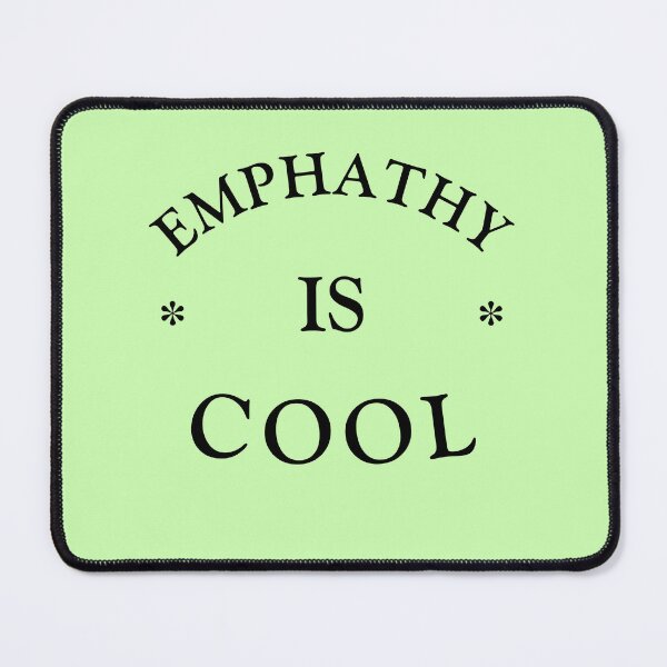 Item preview, Empathy is cool designed and sold by atktdesigns.