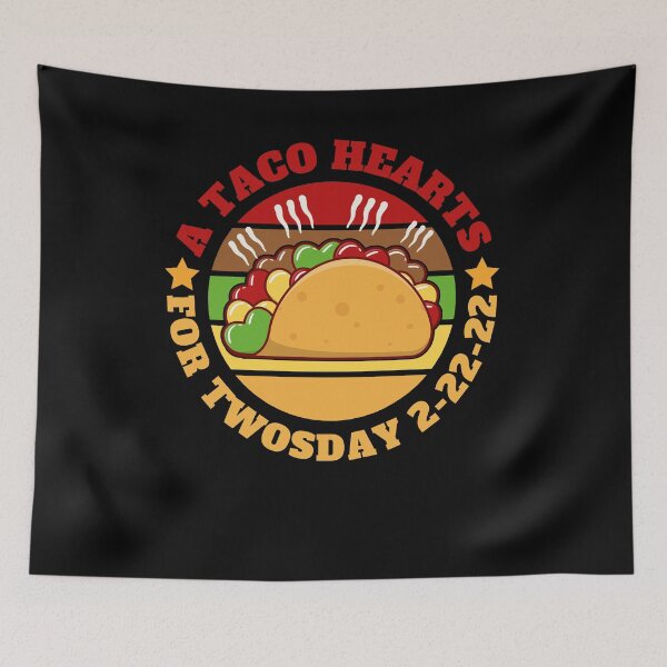 Item preview, A Taco Hearts For Twosday 2-22-22 designed and sold by goodimagedesign.