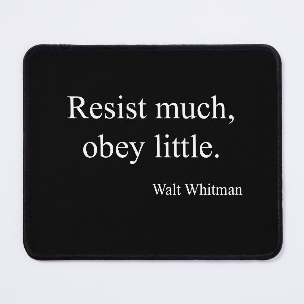 Item preview, Resist much, obey little designed and sold by jmacnairart.