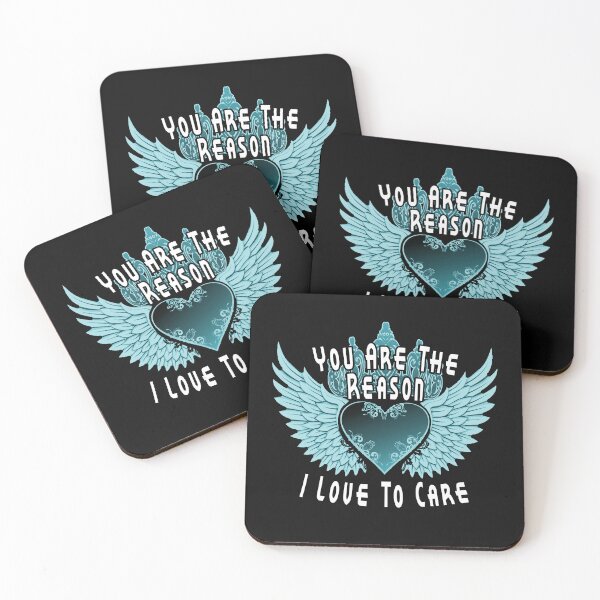 Item preview, You Are The Reason I Love To Care designed and sold by A-T-H.