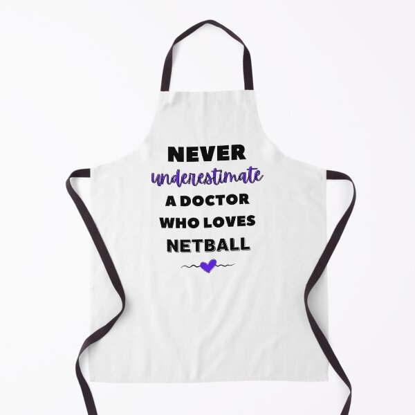 Item preview, Never underestimate a doctor who loves netball designed and sold by TheGreenGoat.