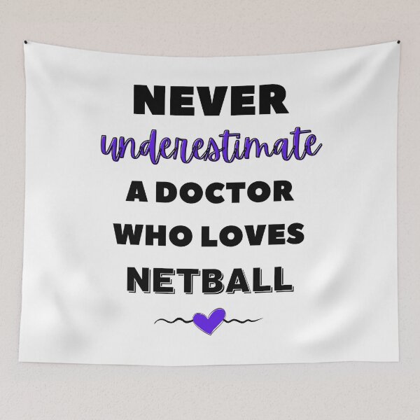 Item preview, Never underestimate a doctor who loves netball designed and sold by TheGreenGoat.