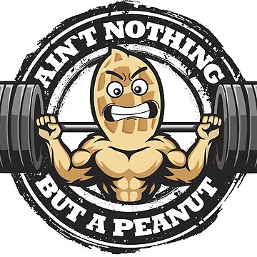 Artwork thumbnail, Ain´t Nothing But A Penaut - Bodxbuilding, Fitness, Powerlifting, Crossfit by BarbellProject