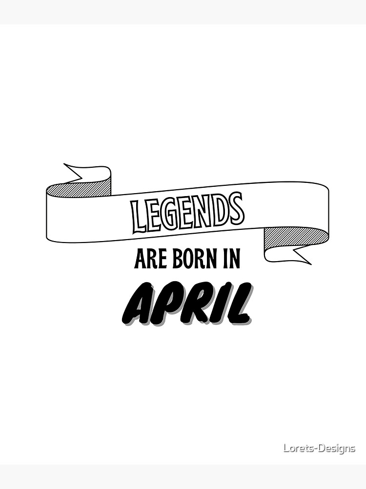 &ldquo;Born in April&rdquo; Poster for Sale by Lorets-Designs | Redbubble