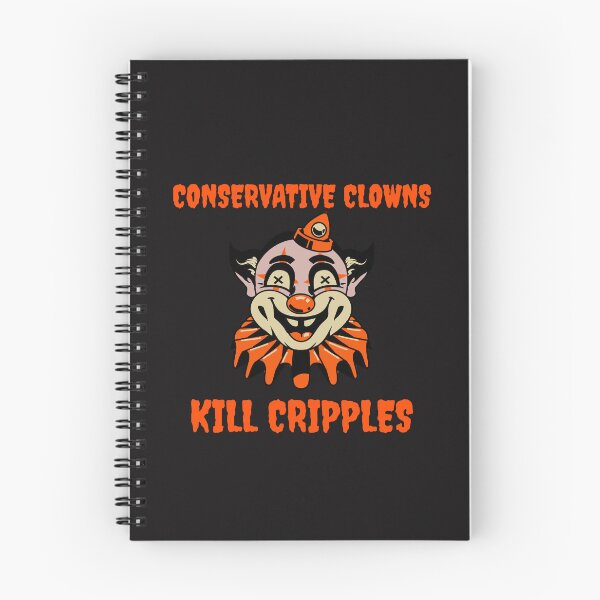 Item preview, Conservative Clowns Kill Cripples designed and sold by Disabledland.