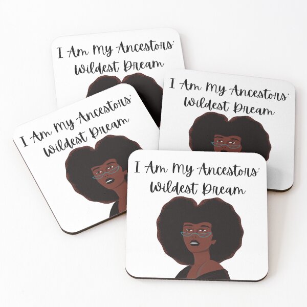 Item preview, I am My Ancestors' Wildest Dreams, Black History Appreciation, Black Heritage, Black and Bold designed and sold by andieartco.