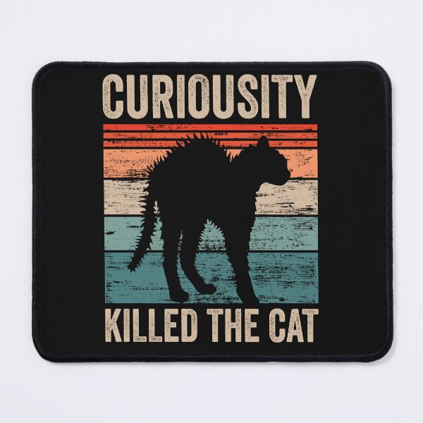 Item preview, Curiousity Killed The Cat, Funny Vintage Design For Curious designed and sold by PROMEN Creativity.