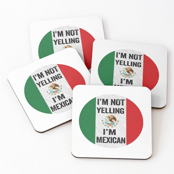 Item preview, I'm Not Yelling I'm Mexican, Funny Mexican Quotes designed and sold by SaliDesigner.