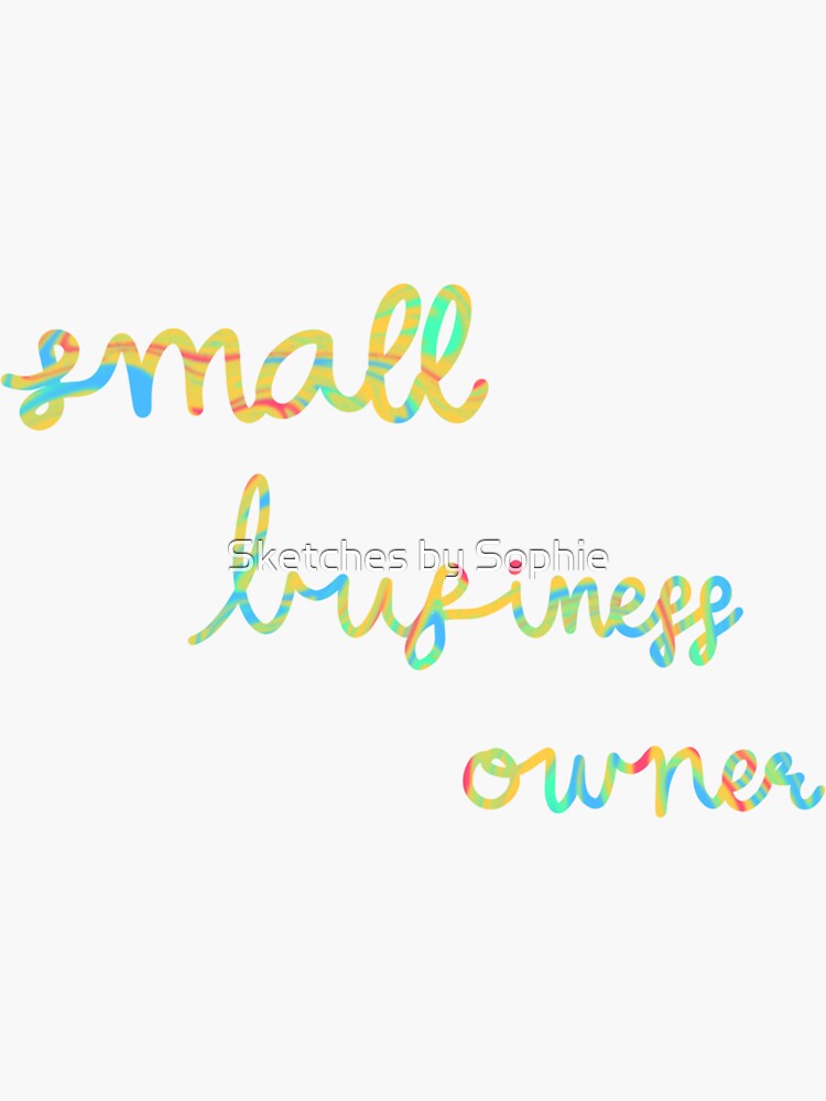 Thumbnail 3 of 3, Sticker, Small Business Owner designed and sold by sophiemccaffrey.