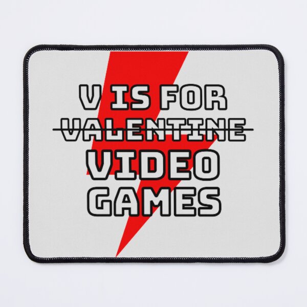Item preview, v is for video games funny valentines day gamer boy men designed and sold by FMA30.