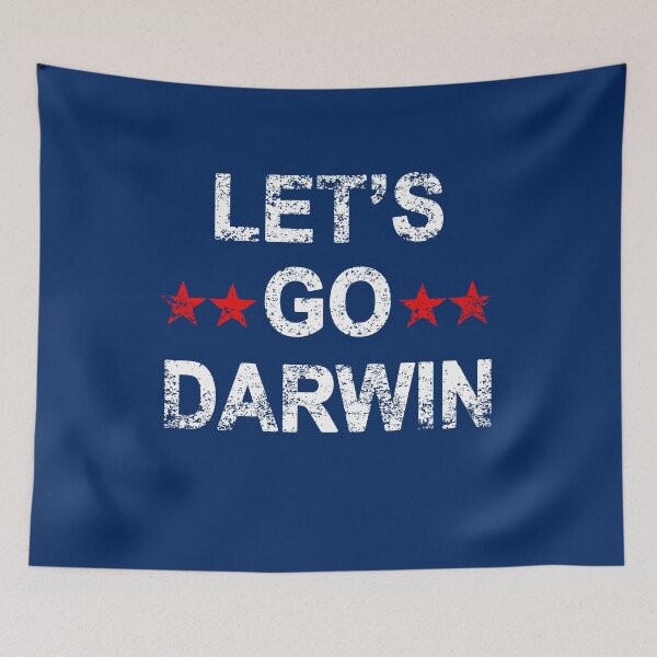 Item preview, LET'S GO DARWIN  Funny Sarcastic Vintage Distressed   designed and sold by LoveAndDefiance.