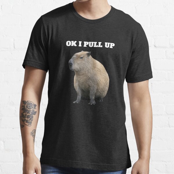Ok I Pull Up Capybara Essential T-Shirt