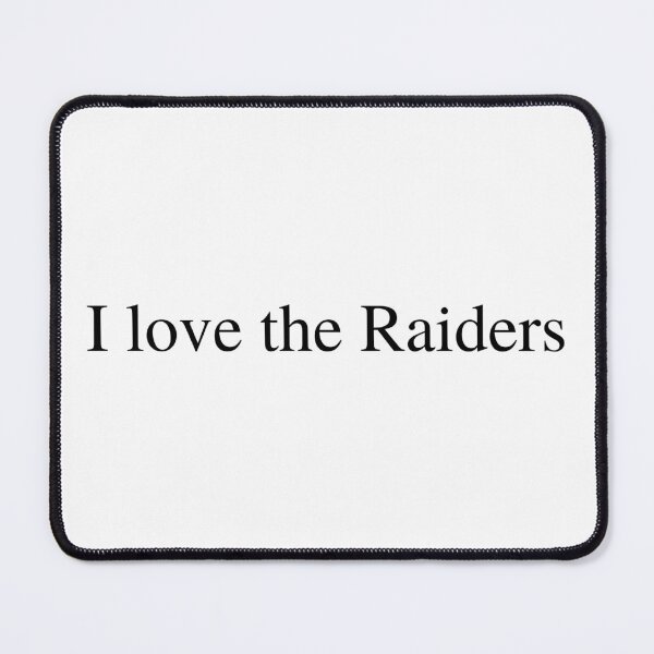 Item preview, I love the Raiders designed and sold by delborg.