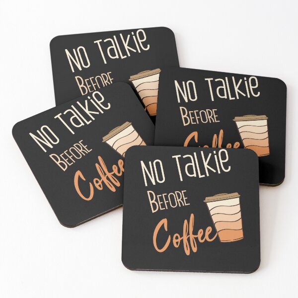 Item preview, no talkie before coffee, coffee lover, office, job, work designed and sold by Laadel.
