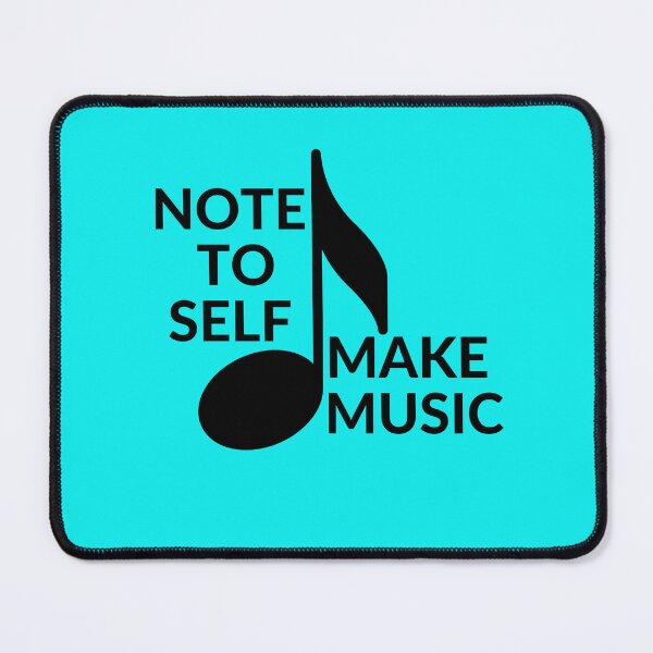 Item preview, NOTE TO SELF MAKE MUSIC designed and sold by RobbiesMusic.