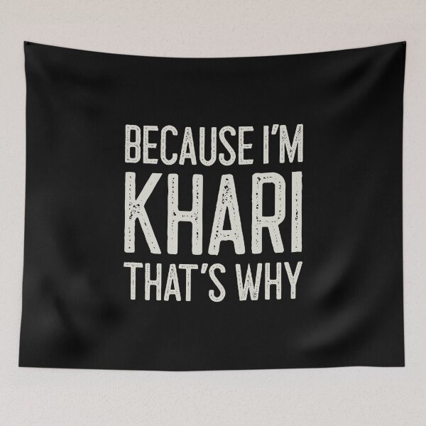 Item preview, Because I’m Khari That’s Why Funny Personalized Name designed and sold by MariosNydras.