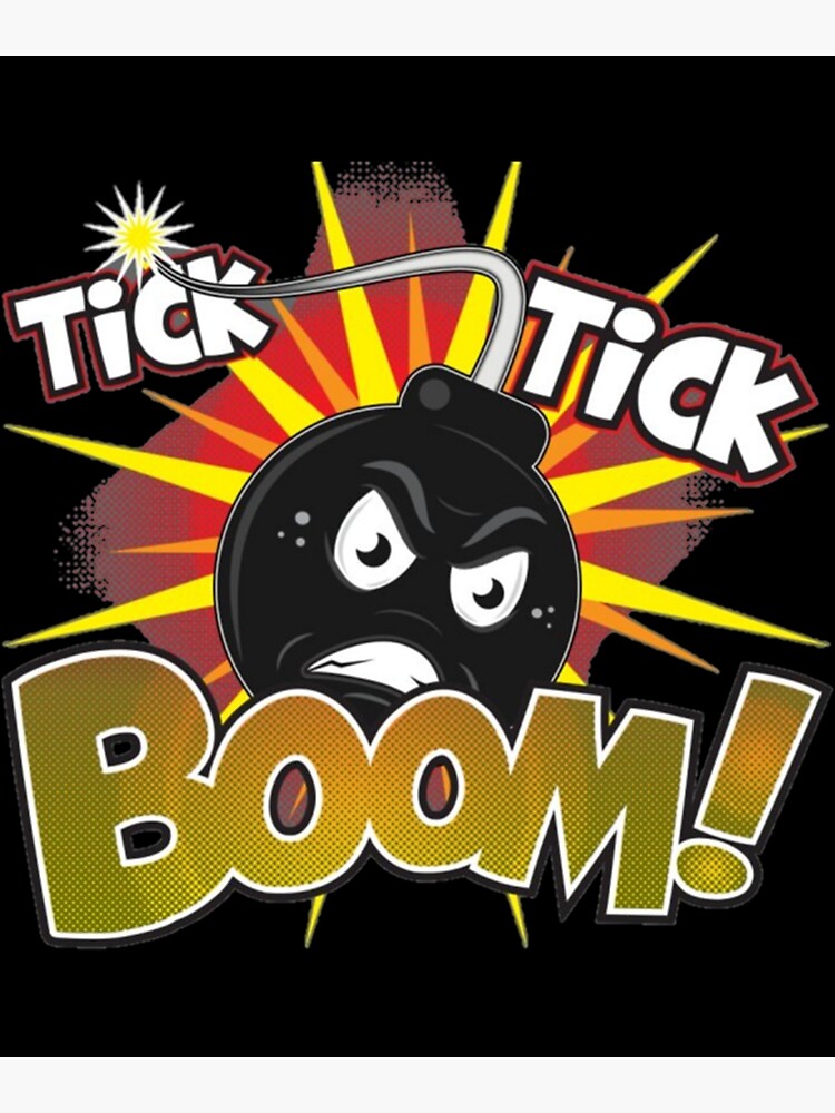 "tick tick boom" Poster for Sale by HeroesInSpace Redbubble