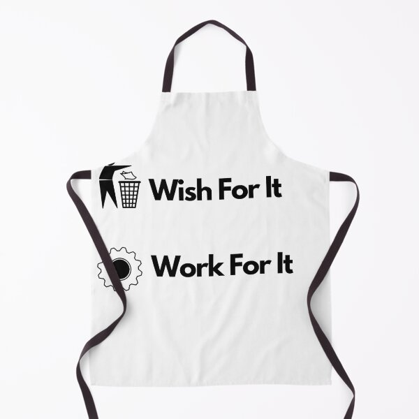 Item preview, Don't Wish For It, Work For It designed and sold by ayoubweebly.