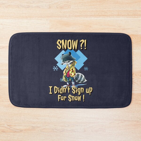 Item preview, Grumpy Racoon I Didn't Sign up for Snow designed and sold by IKERAS.