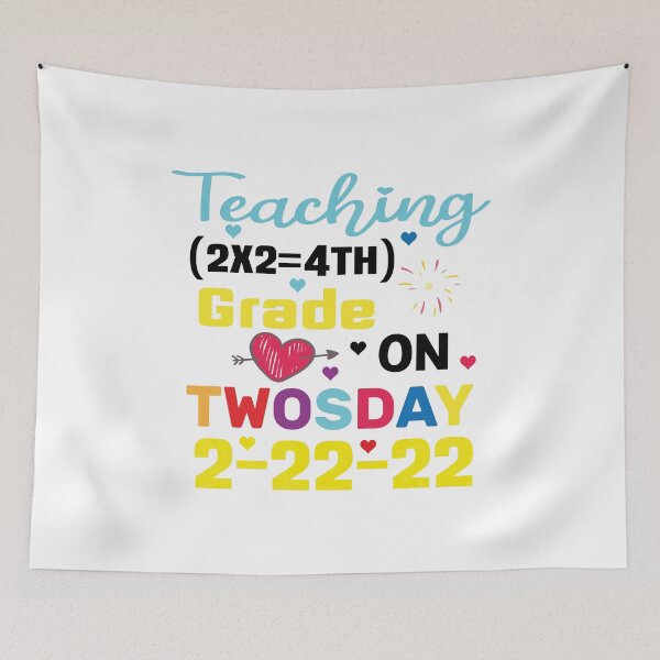 Item preview, TEACHING (2X2=4TH) GRADE ON TWOSDAY 2-22-22 designed and sold by KHABIRITI.