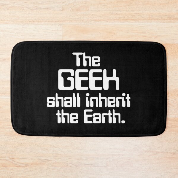Item preview, The Geek Shall Inherit the Earth designed and sold by Conjuration.