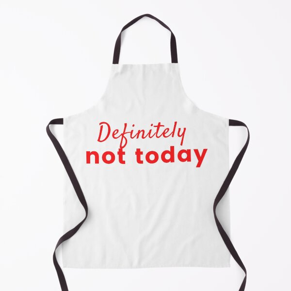 Item preview, Definitely Not Today designed and sold by Lorets-Designs.