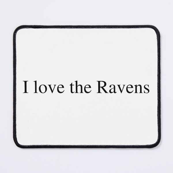 Item preview, I love the Ravens designed and sold by delborg.