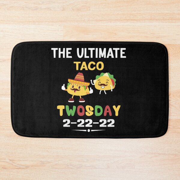 Artikelvorschau, Der ultimative Taco Twosday 22.02.22 entworfen und verkauft von KHABIRITI.