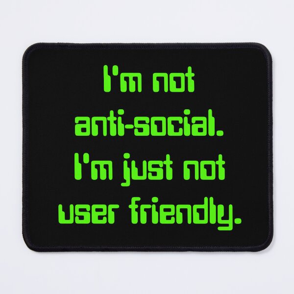 Item preview, I'm Not Anti-Social designed and sold by Conjuration.