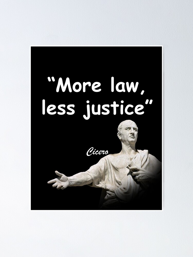 Poster for Sale mit Zitat von Marcus Tullius Cicero uber Recht und Gerechtigkeit von Christofferson Redbubble