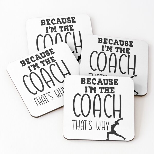 Item preview, Copy of Because I'm The Coach That's Why funny gift for gymnastics coaches designed and sold by LouzaArte.