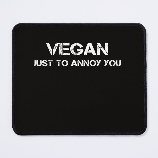 Item preview, Vegan Just to Annoy you Funny Sarcastic Vegetarian designed and sold by rachidhaz.