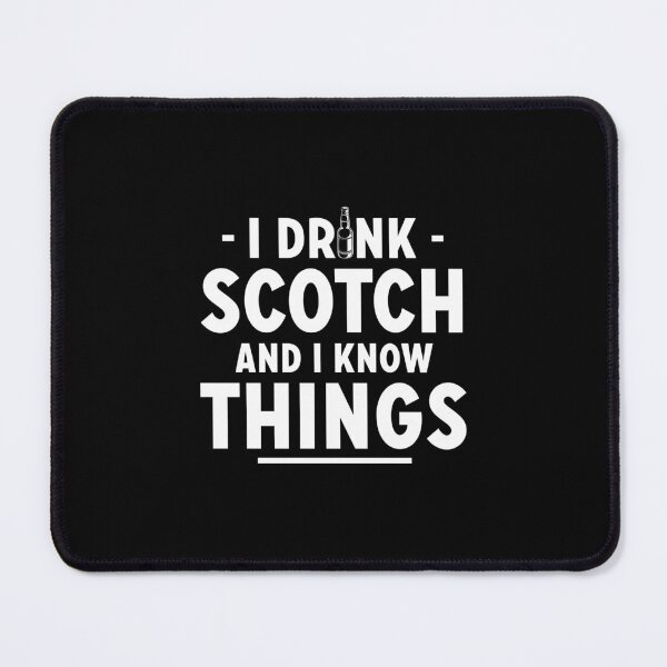 Item preview, I drink scotch and i know things designed and sold by Zexten.