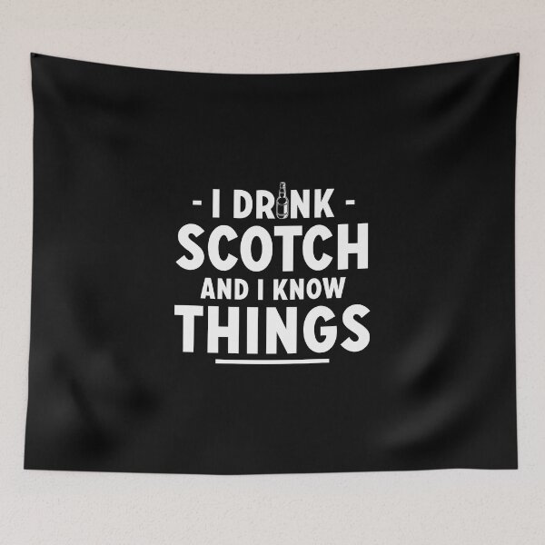 Item preview, I drink scotch and i know things designed and sold by Zexten.