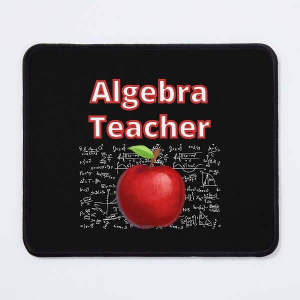 Item preview, Algebra Teacher designed and sold by Wheeler-Styl3.