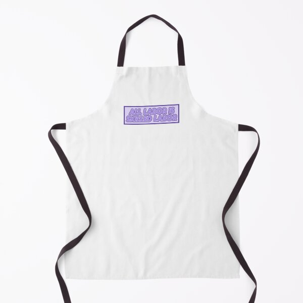 Item preview, All Labor is Skilled Labor designed and sold by voltzandvoices.