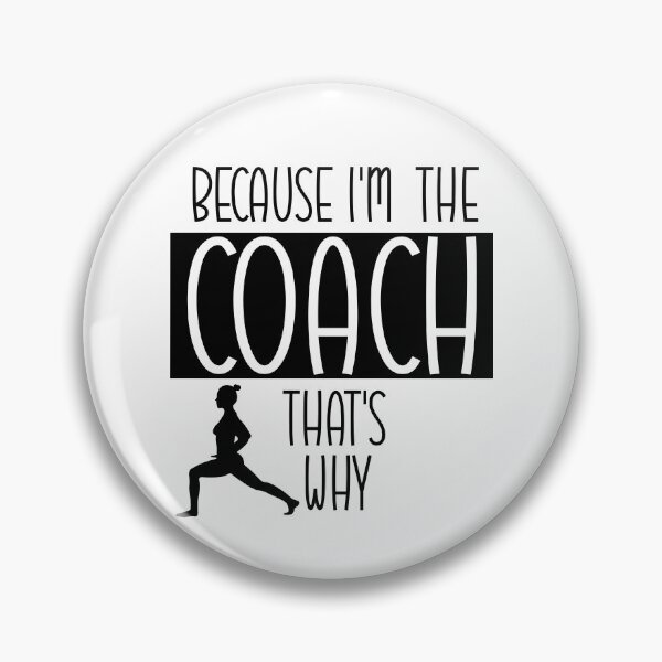 Item preview, Because I'm The Coach That's Why funny gift for gymnastics coaches designed and sold by LouzaArte.