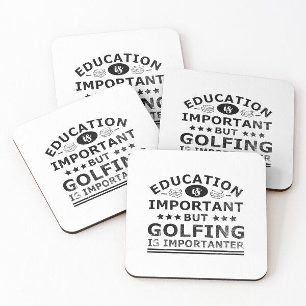 Item preview, Education is Important, but GOLFING is IMPORTANTER designed and sold by OverbeeDesigns.