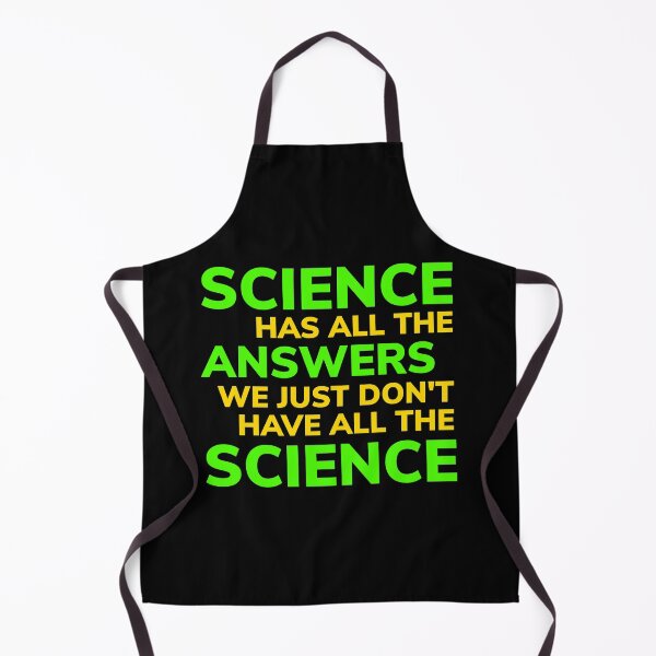 Item preview, Science Has All the Answers designed and sold by Conjuration.