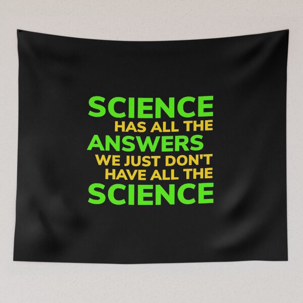Item preview, Science Has All the Answers designed and sold by Conjuration.