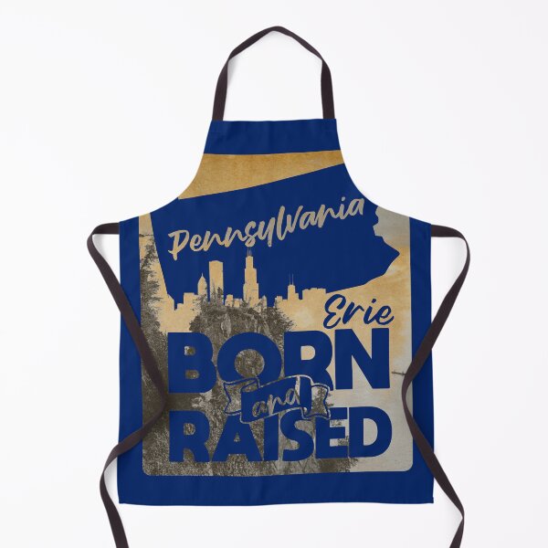 Item preview, Pennsylvania, Erie - Born and Raised designed and sold by CRHPOD20.