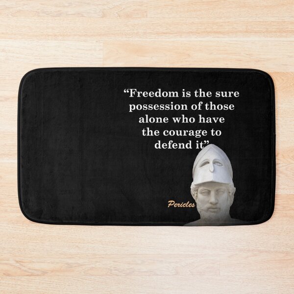 Item preview, Pericles Quote On Freedom designed and sold by My Photo Shop.