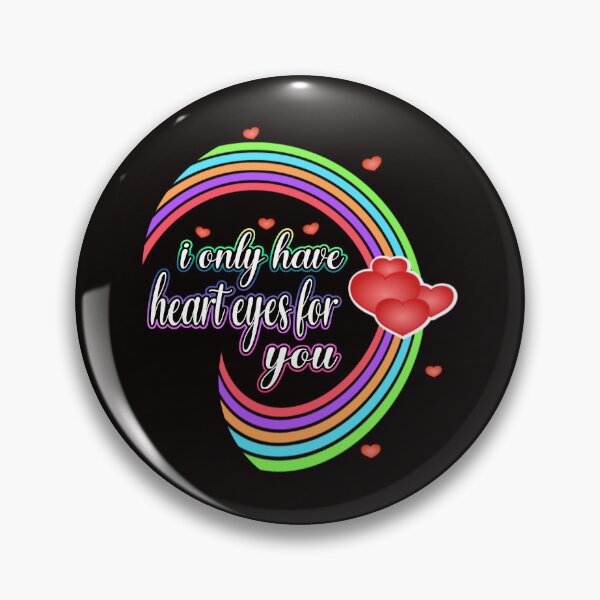 Item preview, i only have heart eyes for you designed and sold by fricostyle.