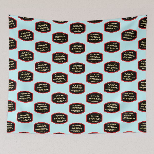Item preview, Bible Verse 1 Timothy 6:7 designed and sold by Prayingwarrior.